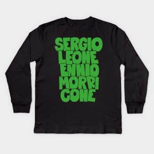 Sergio Leone and Enio Morricone - Maestros Unite Kids Long Sleeve T-Shirt